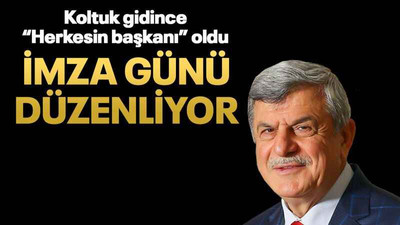 Koltuk gidince “Herkesin başkanı” oldu İmza günü düzenliyor